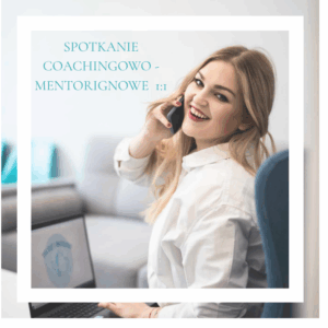 Spotkanie coachingowo-mentoringowe