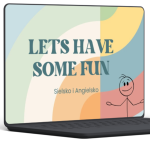 Let's have some fun! Gotowa lekcja jakiej jeszcze nie widziałeś!